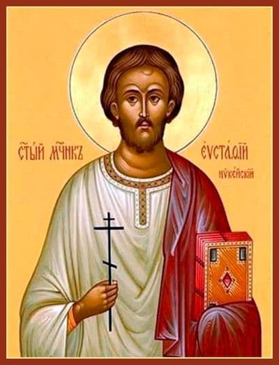 Мученик Евста́фий Никейский